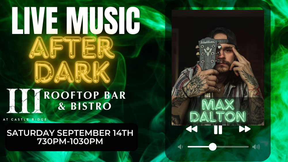 III Rooftop Bar & Bistro LIVE Music After Dark With Max Dalton